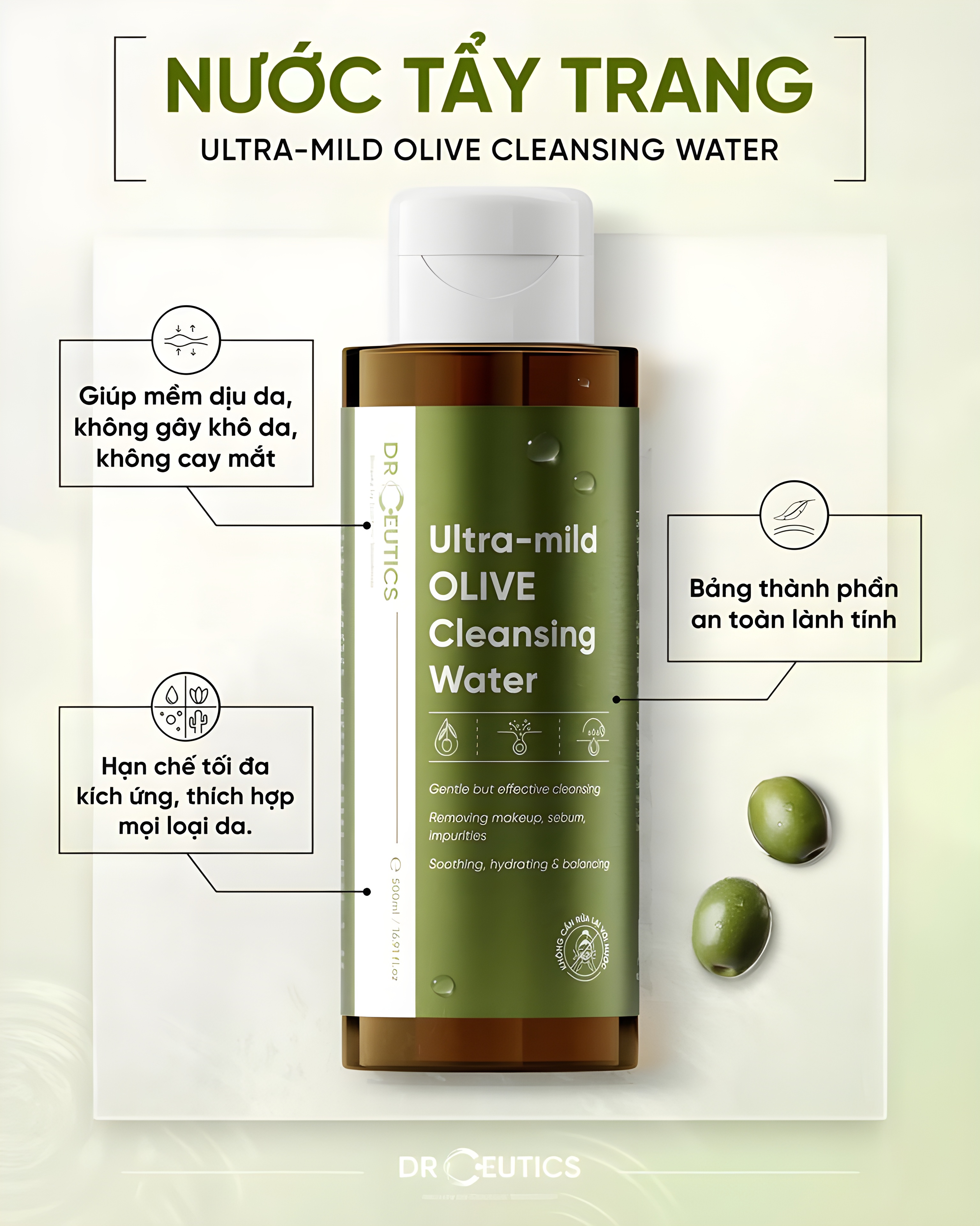 Nước Tẩy Trang DRCEUTICS 500ml Ultra-mild OLIVE Cleansing Water 500ml - Ảnh 4